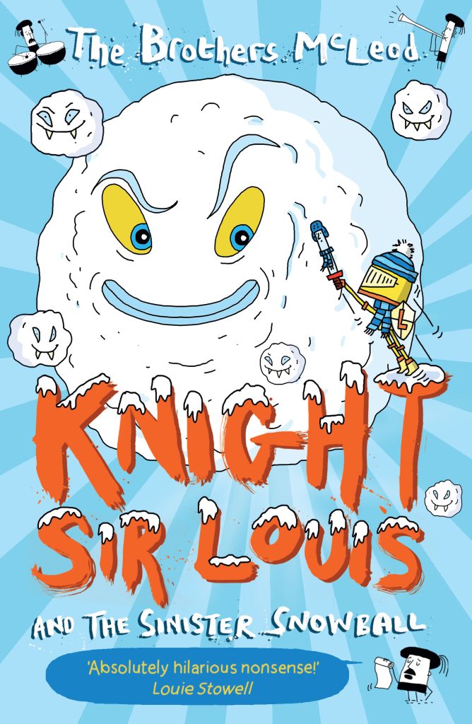 Knight Sir Louis and the Sinister Snowball book