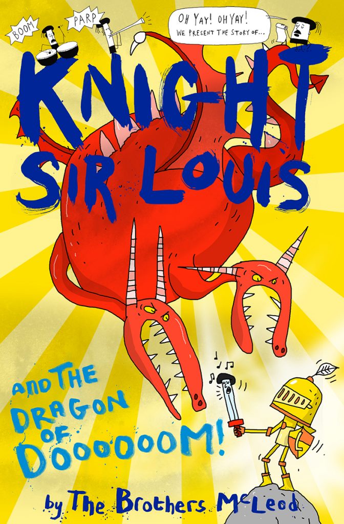 Knight Sir Louis and the Dragon of Doom